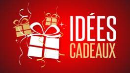 Idées Cadeaux