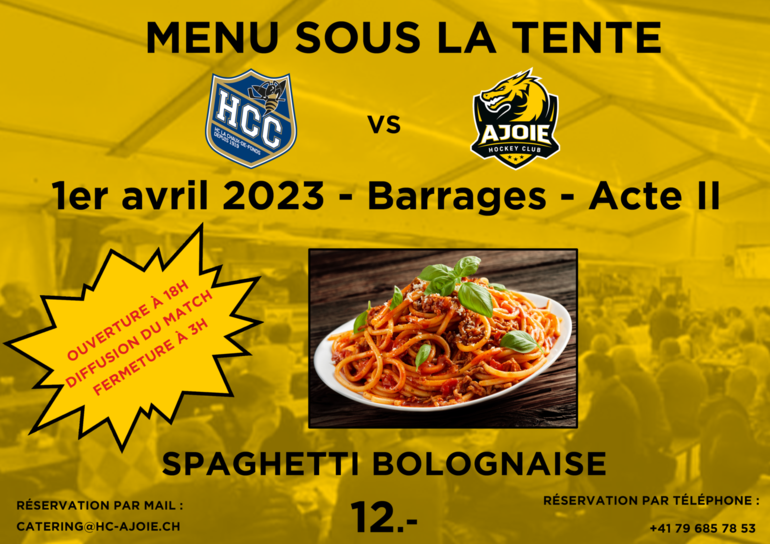 menu sous la tente - barrages - acte II - diffusion du match - spaghetti bolognaise 12 francs